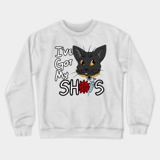 I've Got My Shots (Black Cat, COVID) Crewneck Sweatshirt